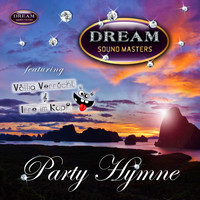 Dream Sound Masters Feat. Voellig Verrueckt & Irre Im Kopf - Party Hymne