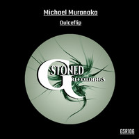 Michael Muranaka - Dulceflip