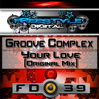 Groove Complex - Your Love