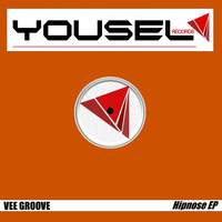 Vee Groove - Hipnose EP