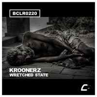 Kroonerz - Wretched State