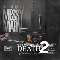 Messy Marv - Still Marked for Death, Vol. 2 (Recorded Live from Prison) (Explicit)