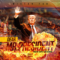 Mistah F.A.B. - Dear Mr. President (Explicit)