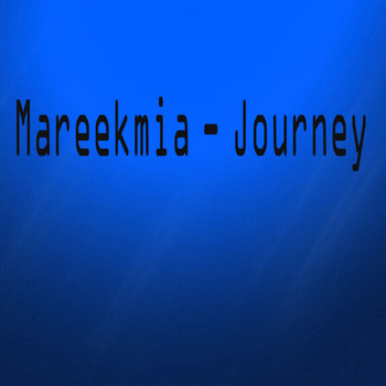 Mareekmia - Journey
