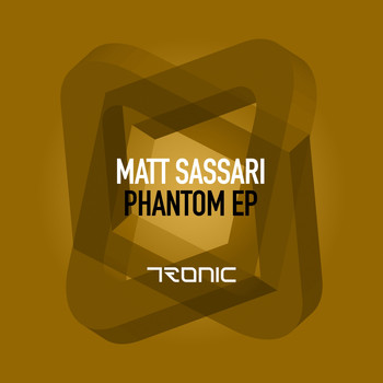 Matt Sassari - Phantom EP