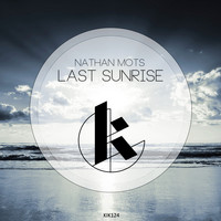 Nathan Mots - Last Sunrise