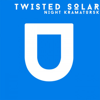 Twisted Solar - Night Kramatorsk