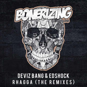 Deviz Bang & Edshock - Rhagga (The Remixes)