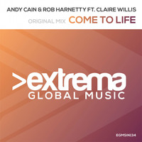 Andy Cain & Rob Harnetty feat. Claire Willis - Come To Life
