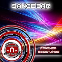 Renewed Resistance - Dance Bar