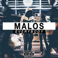 Malos - Everybody