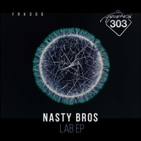 Nasty Bros - Lab EP