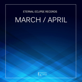 Various Artists - Eternal Eclipse Records: March / April
