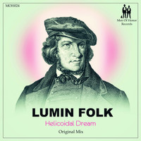 Lumin Folk - Helicoidal Dream