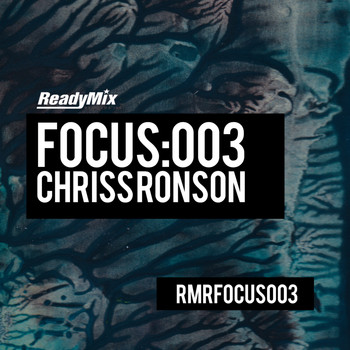 Various Artists - Focus:003 (Chriss Ronson)