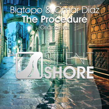 Bigtopo & Omar Diaz - The Procedure