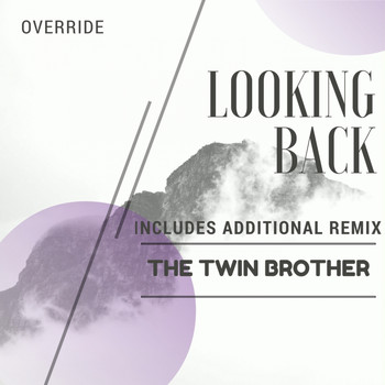 Override - Looking Back