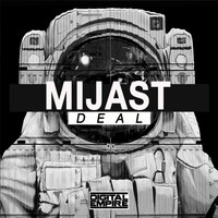 MIJAST - Deal