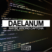 Daelanum - Maybe Wrong Captcha