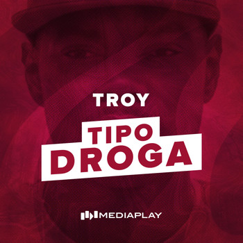 Troy - Tipo Droga