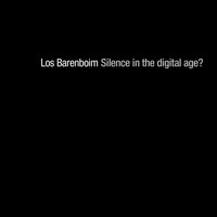 Los Barenboim - Silence In The Digital Age?