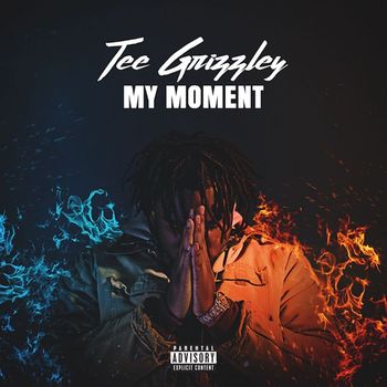 Tee Grizzley - My Moment (Explicit)
