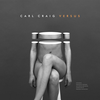 Carl Craig - Versus (feat. Francesco Tristano, Les Siècles & François-Xavier Roth)