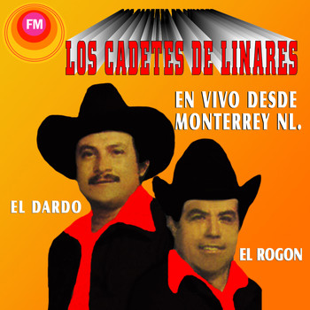Los Cadetes de Linares - Los Cadetes de Linares (En Vivo Desde Monterrey NL)
