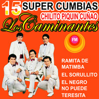 Los Caminantes - 15 Súper Cumbias