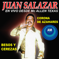 Juan Salazar - En Vivo Desde McAllen Texas