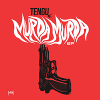 Tengu - Murda Murda - EP (Explicit)