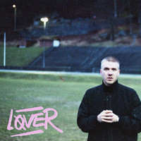 Lover - Look What I Got