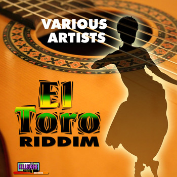 Various Artists - El Toro Riddim
