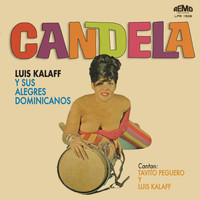 Luis Kalaff y sus Alegres Dominicanos - Candela