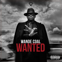 Wande Coal - Wanted (Explicit)