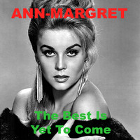 Ann-Margret - The Best Is yet to Come