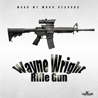 Wayne Wright - Rifle Gun - Single