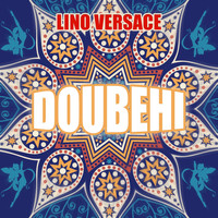 Lino Versace - Doubehi