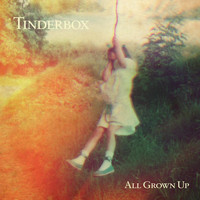 Tinderbox - All Grown Up