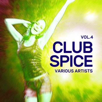 Various Artists - Club Spice, Vol. 4
