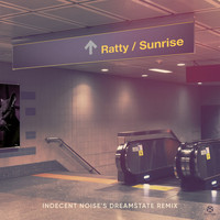 Ratty - Sunrise (Indecent Noise's Dreamstate Remix)
