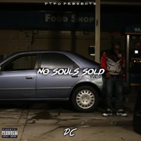 DC - No Souls Sold (Explicit)