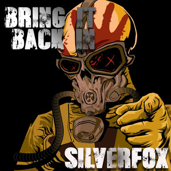 Silverfox - Bring It Back In
