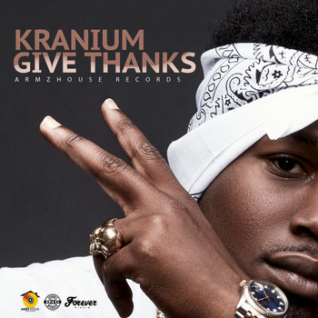 Kranium - Give Thanks