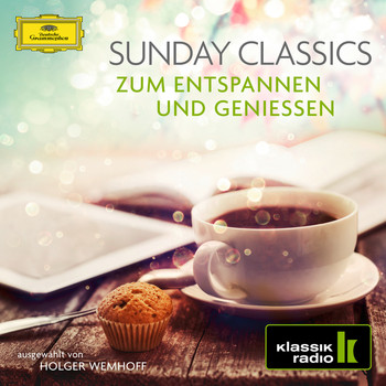 Various Artists - Sunday Classics - Zum Entspannen und Genießen