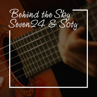 Seven24 & Soty - Behind the Sky