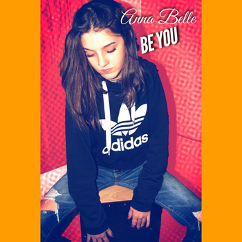 Anna Belle - Be You