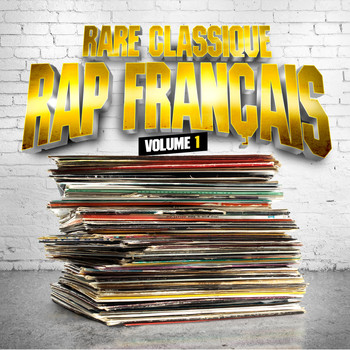 Various Artists - Rare Classique Rap Français, vol. 1 (Explicit)