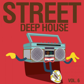 Various Artists - Street Deep House, Vol. 6
