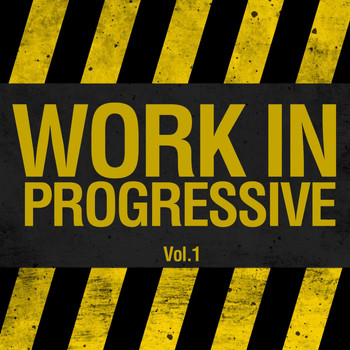 Various Artists - Work in Progressive, Vol. 1